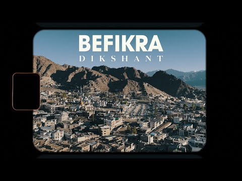 Dikshant - Befikra (Official Music Video)