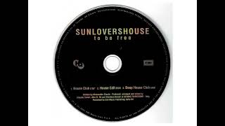 Sunlovershouse - To Be Free (House Club)