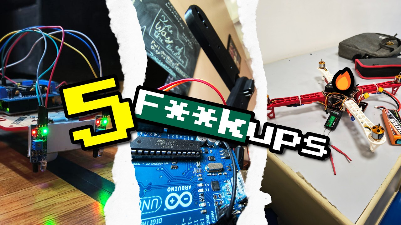 5 STEM Project F**k-Ups I Made ( and how you can completely avoid them )