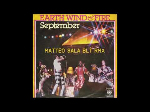 Heart Wind & Fire - September (Matteo Sala Blt rmx)