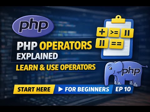 Php Operators Explained Complete Php Tutorial For Beginners