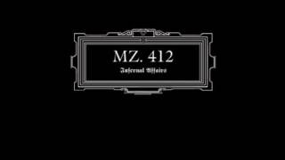 MZ - 412 Infernal Affairs