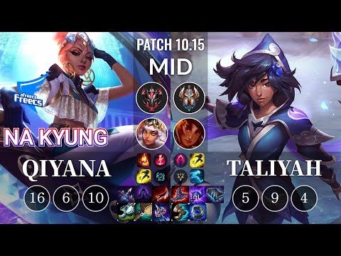 AF Na Kyung Qiyana vs Taliyah Mid - KR Patch 10.15