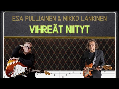 Vihreät niityt - Esa Pulliainen & Mikko Lankinen (tabulatuurivideo)