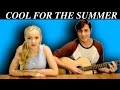 Cool For the Summer - Demi Lovato (The Girl ...