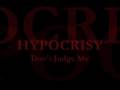 Hypocrisy - Don't Judge Me