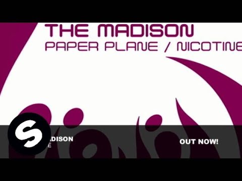 The Madison - Nicotine (Original Mix)