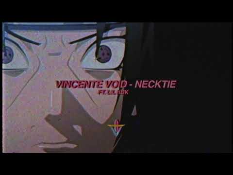 Vincente Void - Necktie (ft. Lil HBK)