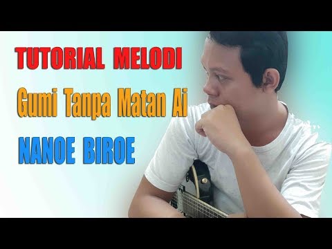 Tutorial melodi Nanoe Biroe - Gumi Tanpa Matan Ai