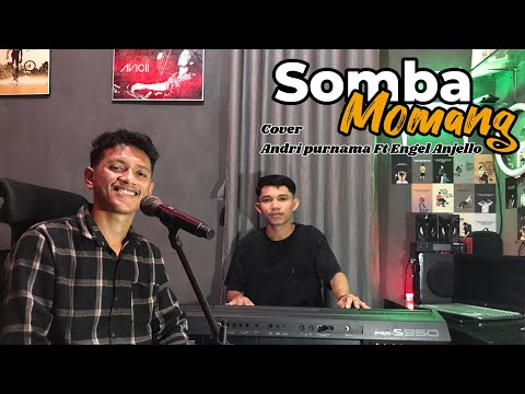 Lagu Manggarai_SOMBA MOMANG_Steny Arutama//Cover_Andri Purnama Ft Engel Anjello