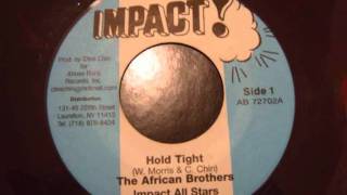 African Brothers - Hold Tight