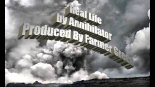 Real Life - Annihilator