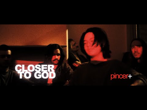Pincer+ - Closer To God (OFFICIAL MUSIC VIDEO)