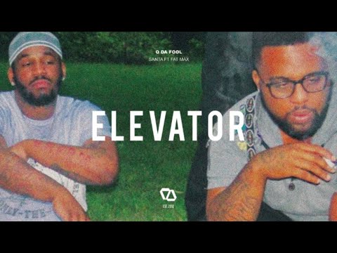 Q Da Fool ft. Fat Max - Santa