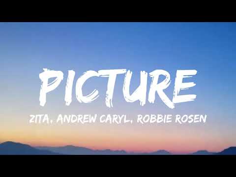 Zita,Andrew Caryl,Robbie Rosen- Picture