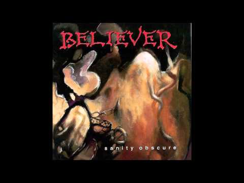 Believer-Sanity obscure.