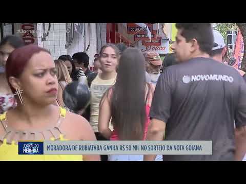 Moradora de Rubiataba ganha R$ 50 mil na Nota Goiana