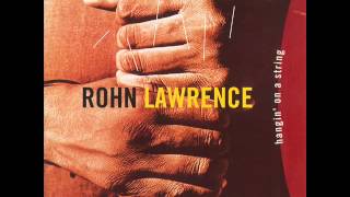 Holdin' On - Rohn Lawrence