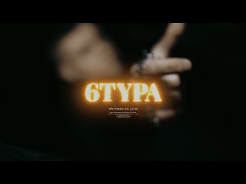 DEAD PROBLEM - 6 TYPA (FT. BOU, JESION) PRODUCED BY SXOPE & ADASH