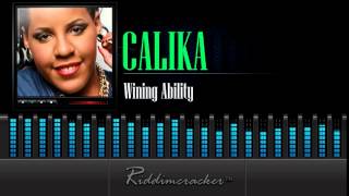 Calika - Wining Ability [Soca 2015]