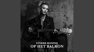 Sterre Koning - Op Het Balkon video
