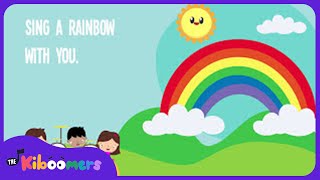 I Can Sing a Rainbow | Rainbow Song | Song Lyrics | Children Song | The Kiboomers