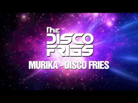 Disco Fries - Murika (Original Mix)