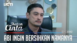 Download lagu Tak Tenang!! Abimana Ingin Membersihkan Namanya | IKATAN CINTA | EPS.1000 (2/4) mp3 Download lagu Tak Tenang!! Abimana Ingin Membersihkan Namanya | IKATAN CINTA | EPS.1000 (2/4) mp3
