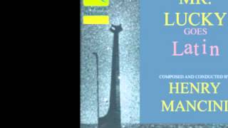 Mr Lucky Goes Latin Henry Mancini -- Video