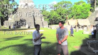The End of the World - Clarity from a Mayan Expert at the Tikal Ruins