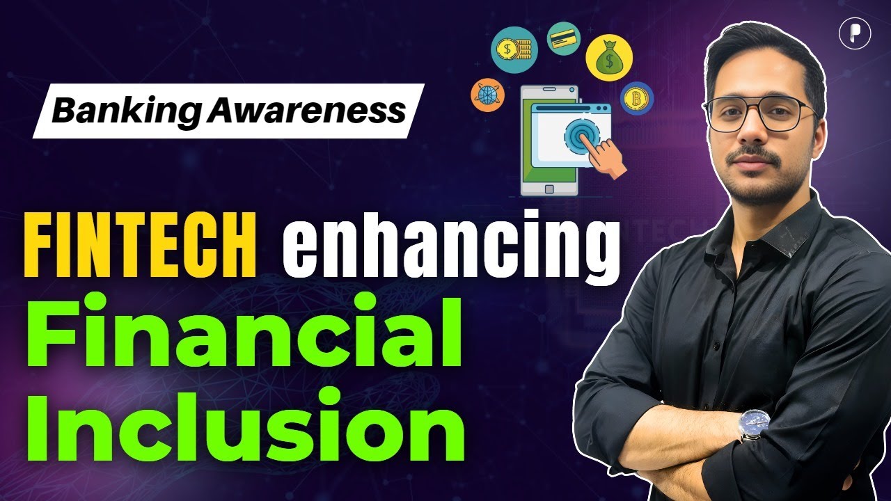 How FinTech Companies Enhance Financial Inclusion? | Banking Awareness #parcham