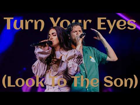 Turn Your Eyes (Look To The Son)