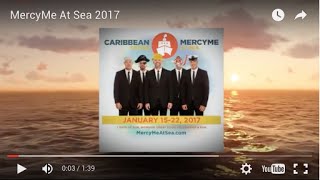 MercyMe At Sea 2017
