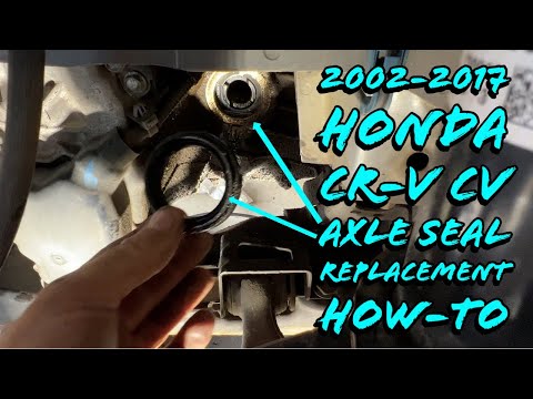 2002-2016 Honda CR-V CV Axle Shaft Seal Replacement How-To