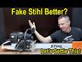 Fake Stihl Chainsaw Better Let S Settle This