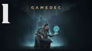 Let's Play - Gamedec - 1