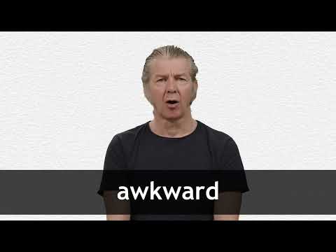 AWKWARD definition in American English