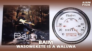 CD BAIM - WASOWEKETE IS A WALUWA (2017) #ALBUMFISIK