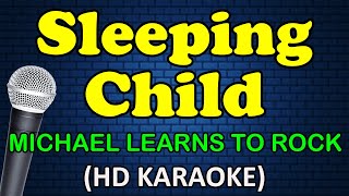 Download lagu SLEEPING CHILD Michael Learns To Rock... mp3