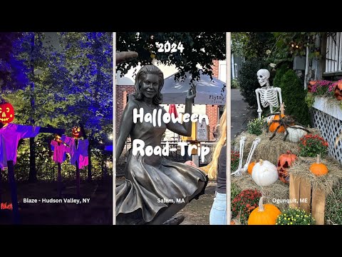 Halloween & Autumn Road Trip - Part 1: Blaze (Hudson Valley, NY) , Salem MA  & Ogunquit ME