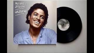 Michael Jackson - Girlfriend (Complete Version) (Audio Quality CDQ)