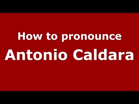 How to pronounce Antonio Caldara (Italian/Italy) - PronounceNames.com