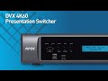 AMX Enova DVX 4K60 Presentation Switchers: Product Overview