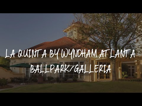 La Quinta by Wyndham Atlanta Ballpark/Galleria Review - Atlanta , United States of America