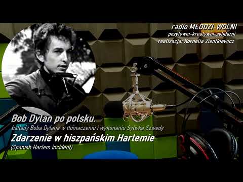 Bob Dylan po polsku: Zdarzenie w hiszpańskim Harlemie / Kornelia Zientkiewicz