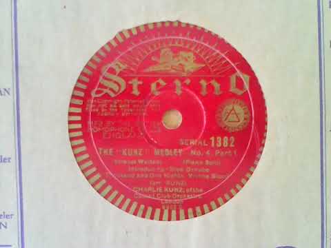 The "Kunz" Medley–No 4 - Charlie Kunz (of the Casani Club Orchestra London) Strauss Waltzes