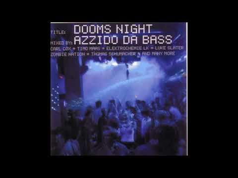 Azzido Da Bass - Dooms Night