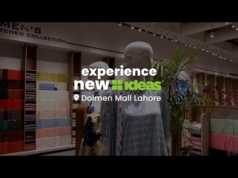 Explore Ideas by GulAhmed’s New Experience Store at Dolmen Mall Lahore | Fashion, Luxury & More!