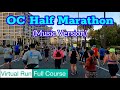 2023 oc half marathon full course ｜treadmill running scenery u0026 music virtual run