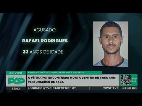FEMINICÍDIO É REGISTRADO EM NOVA LACERDA | A VÍTIMA FOI ENCONTRADA MORTA DENTRO DE CASA
